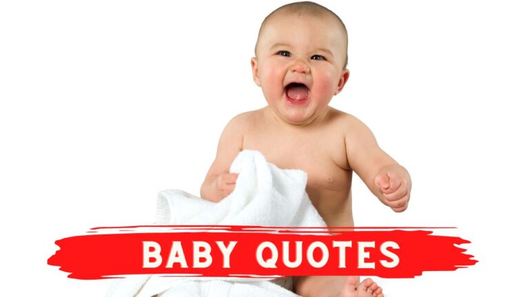 170+ Adorable Baby Quotes That Capture Pure Joy - Baby Quotes 6 1