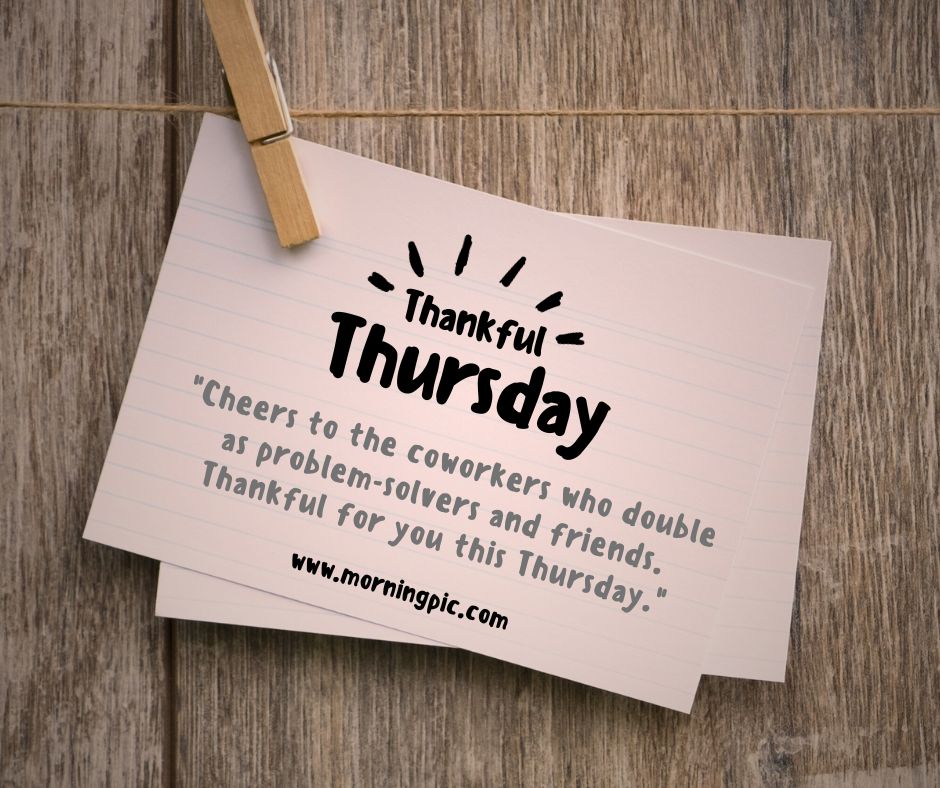 Thankful Thursday Quotes for Coworkers