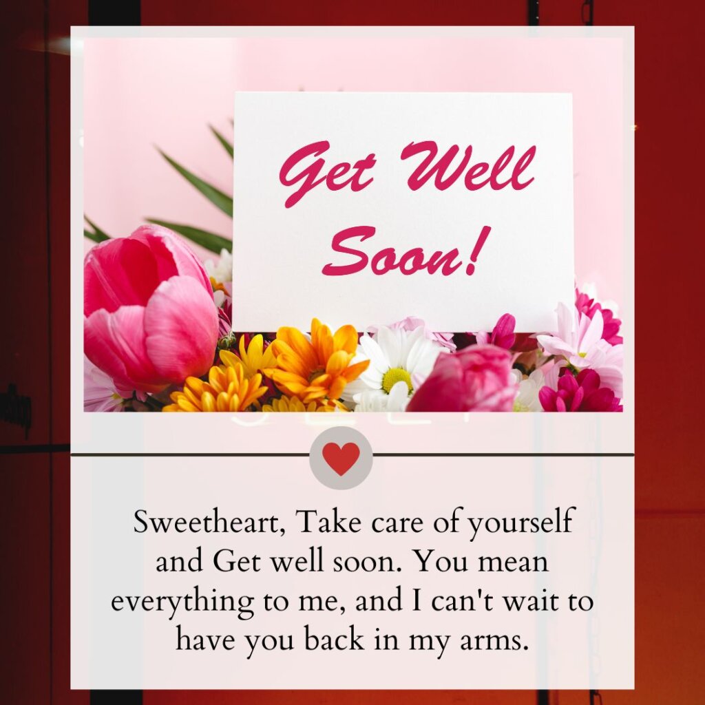 140+ Romantic Get Well Soon Messages For Boyfriend 1 Get Well Soon Messages For Boyfriend
