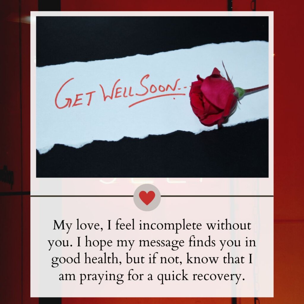 140+ Romantic Get Well Soon Messages For Boyfriend 4 Get Well Soon Messages For Boyfriend