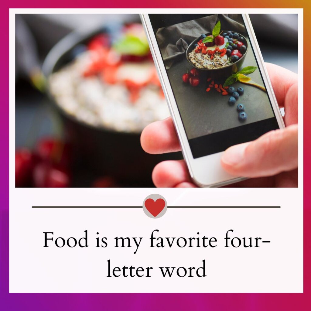 450+ Best Food Captions For Instagram Tasty Moments 1 Food captions for instagram