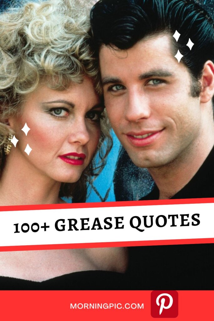 Grease Quotes