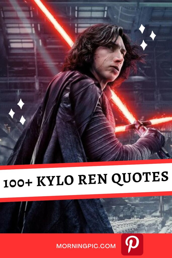 Kylo Ren Quotes