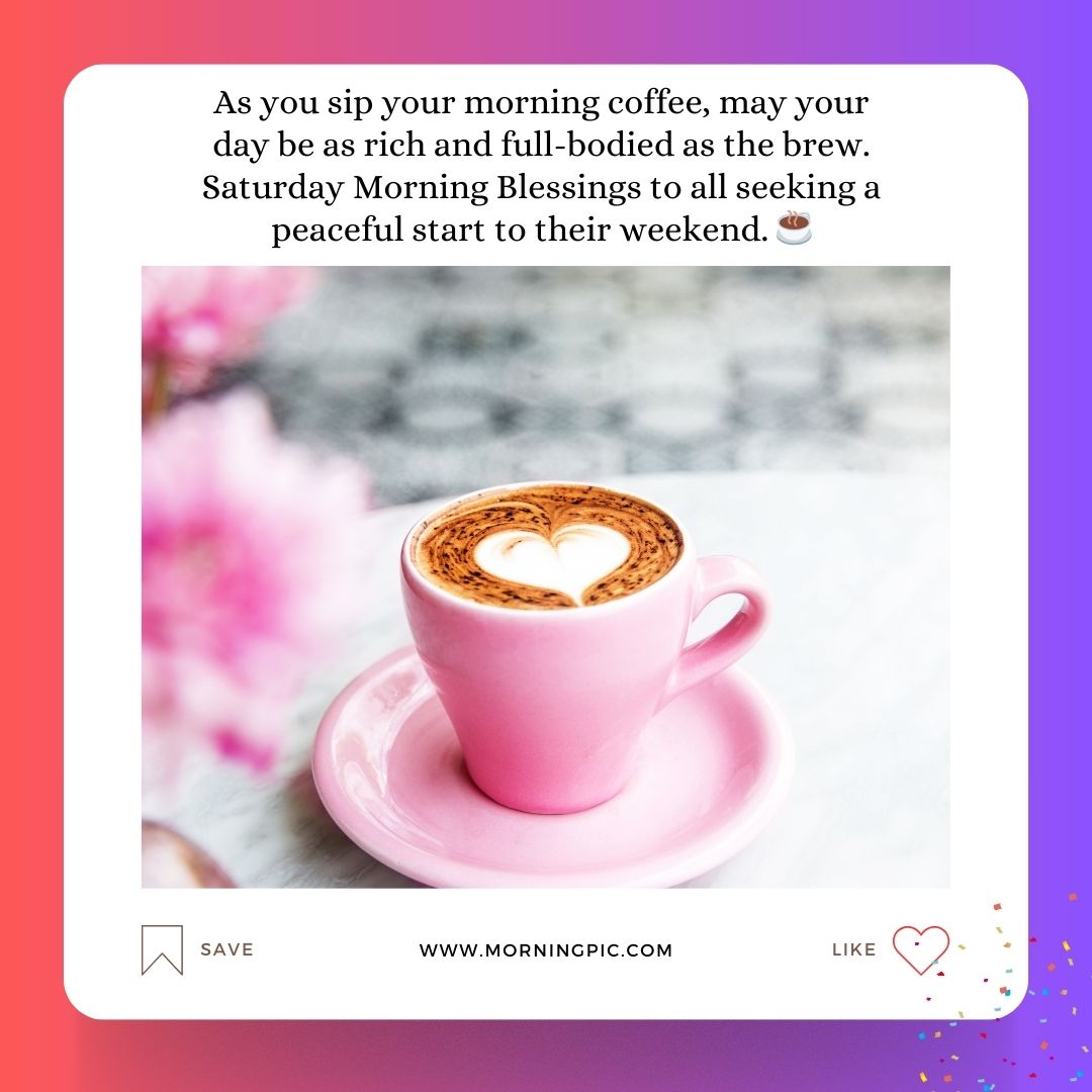Saturday Morning Blessings