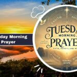Tuesday Morning Prayer
