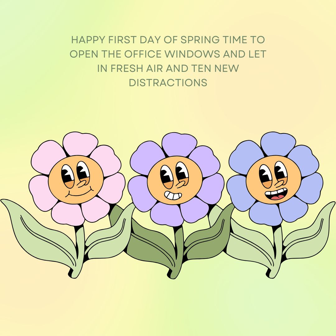 Cheerful Happy First Day of Spring Funny Messages for Work Colleagues