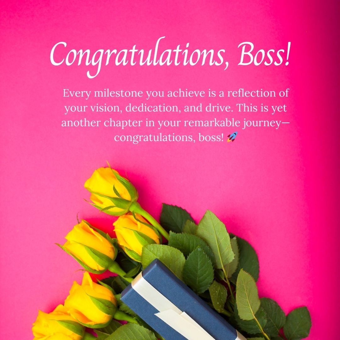 Creative Congratulations Messages for Boss on Milestones