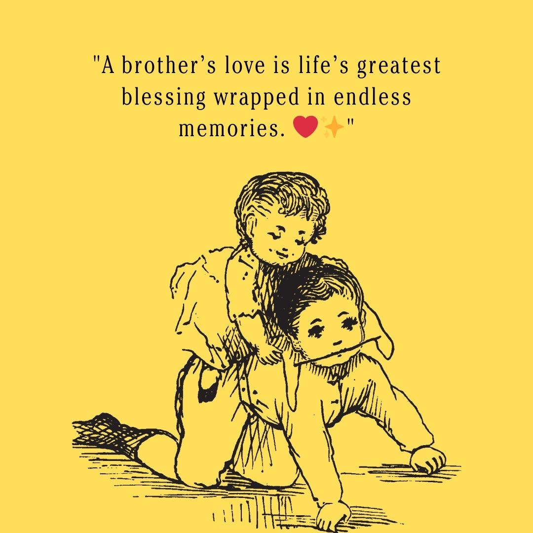 Deep Meaningful Brother Quotes for Instagram Captions