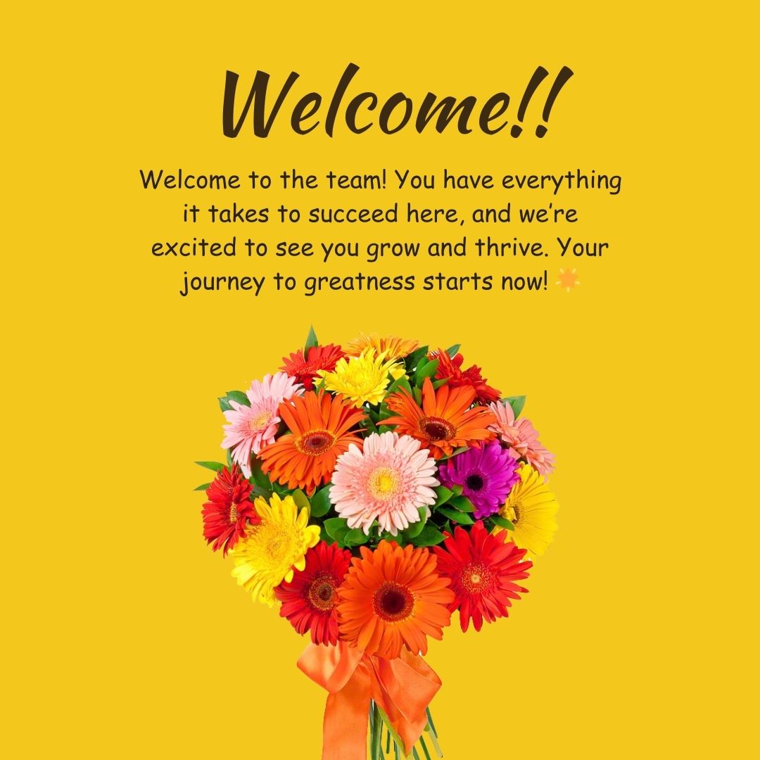Encouraging Welcome Messages for New Employee to Motivate Success