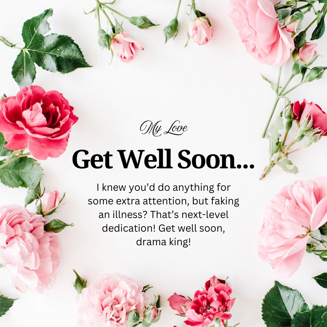 Funny Get Well Soon Messages to Cheer Up Your Husband