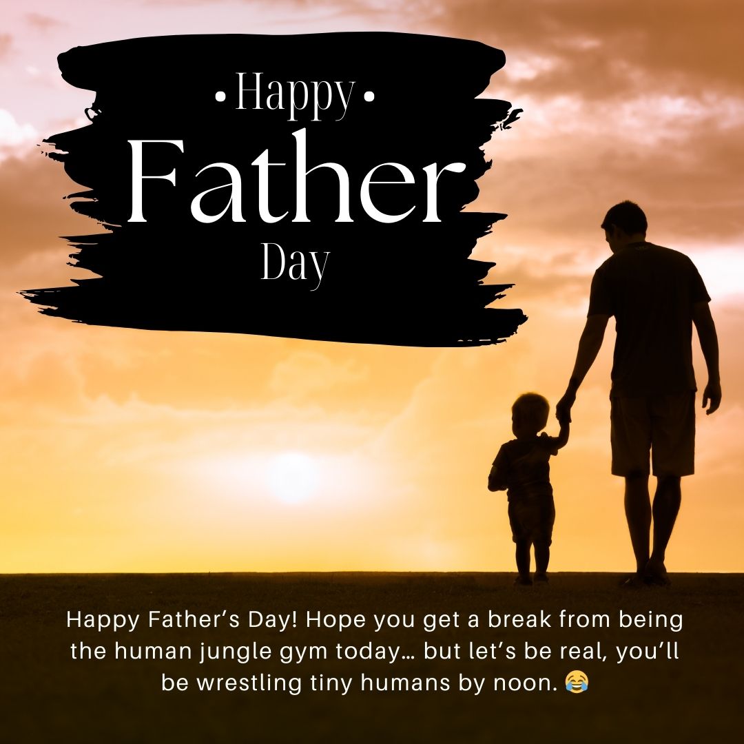 Funny Happy Fathers Day Messages to Bring a Smile to Your Friend