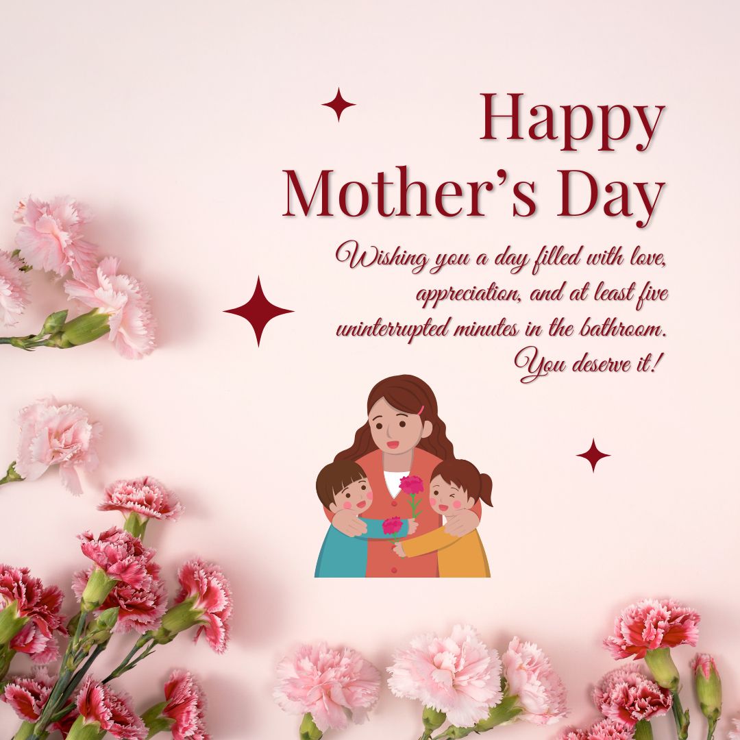 Funny Happy Mothers Day Wishes to Make Your Best Friend Smile