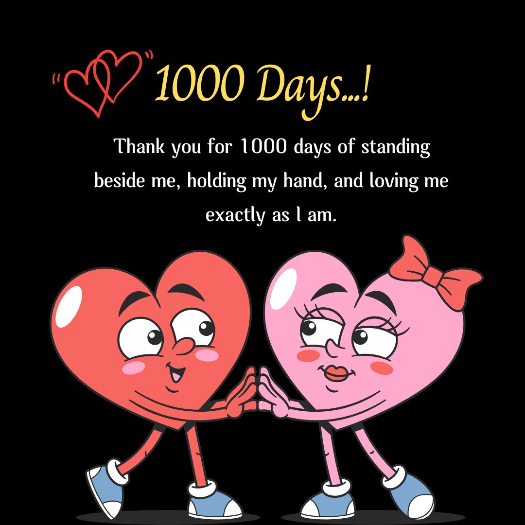 Heartfelt 1000 Days of Togetherness Quotes