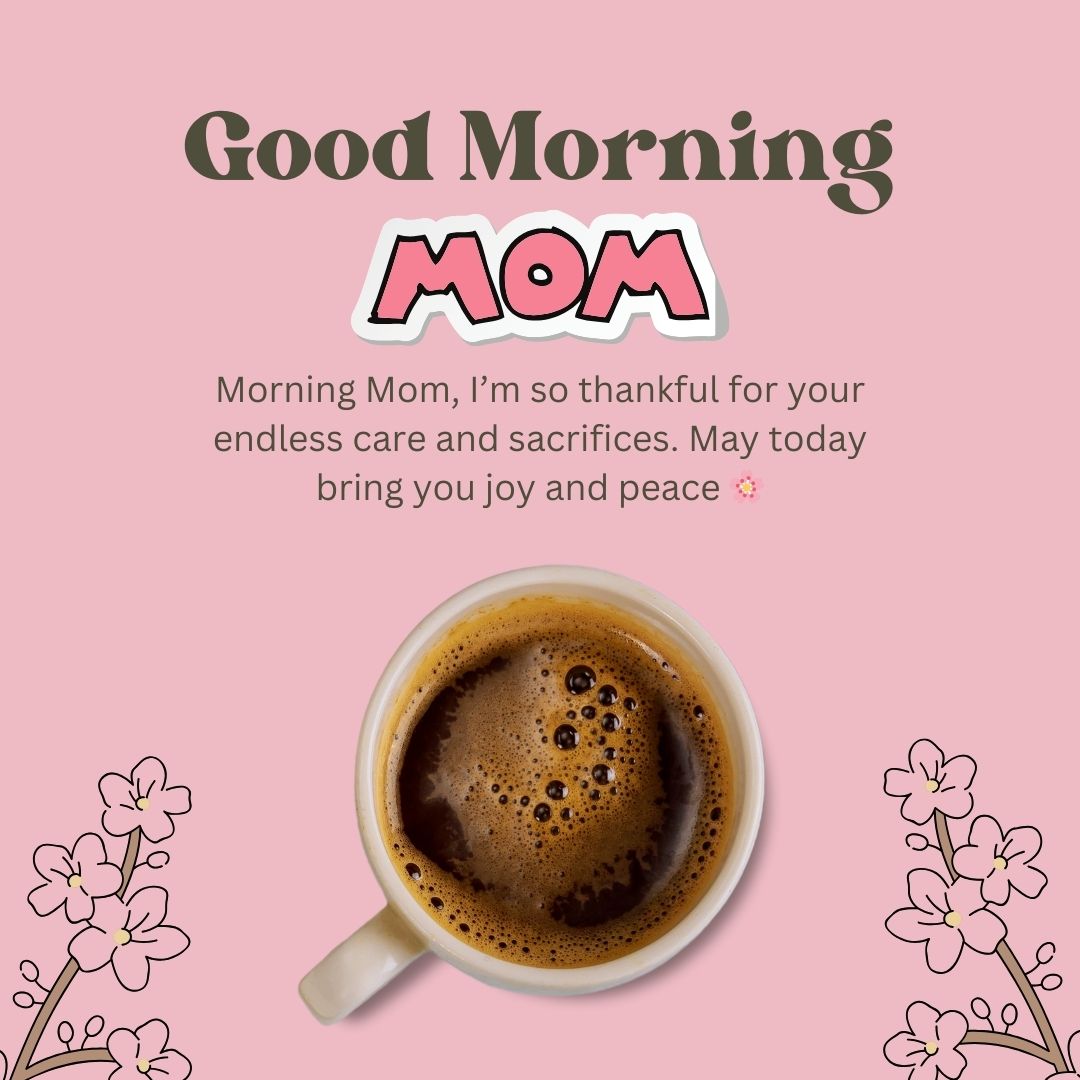 Heartfelt Good Morning Messages for Mom