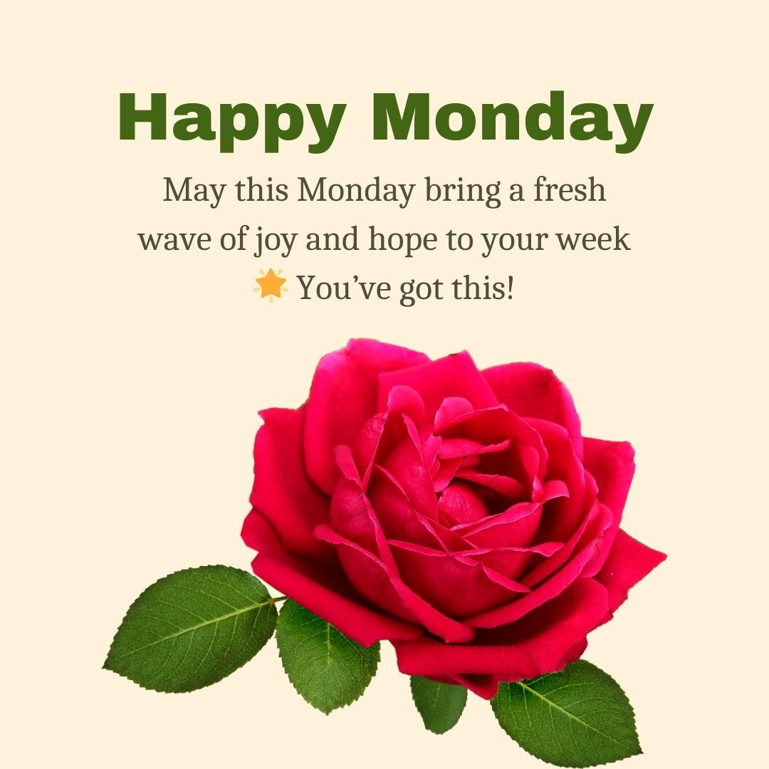Heartfelt Happy Monday Messages