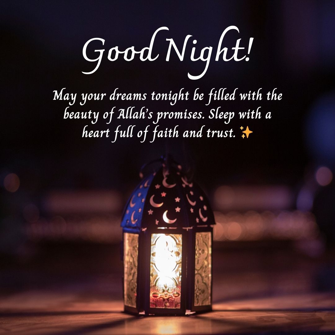 Heartfelt Islamic Good Night Messages to Strengthen Faith