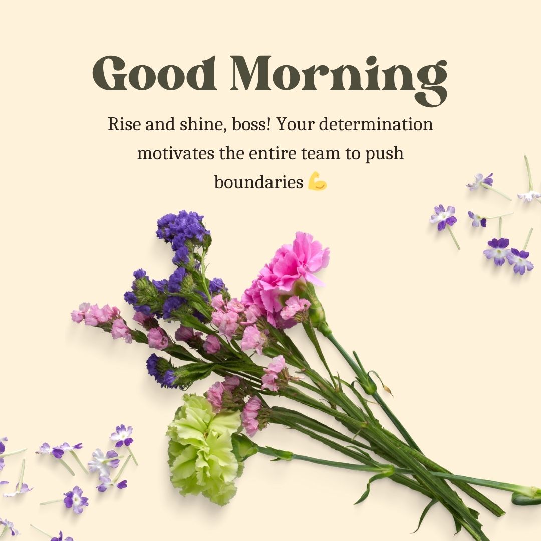 Inspirational Good Morning Messages for Boss