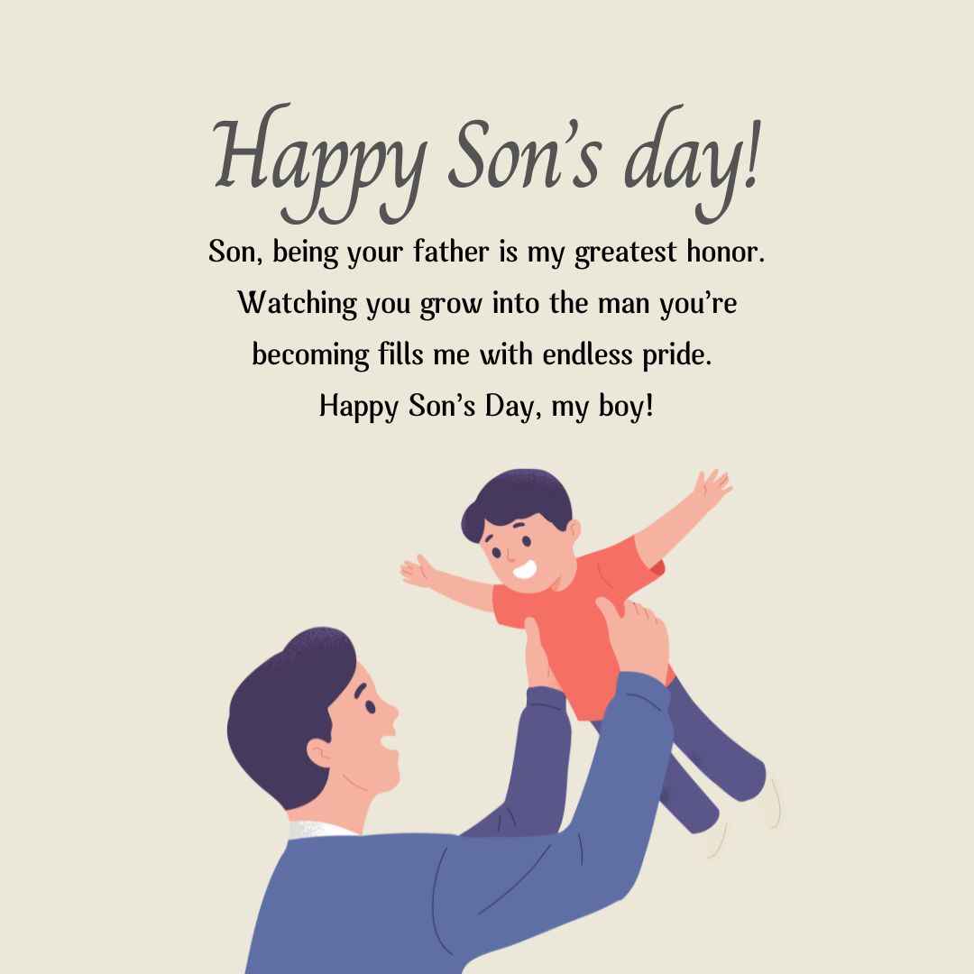 Loving Happy Sons Day Wishes from Dad to Son