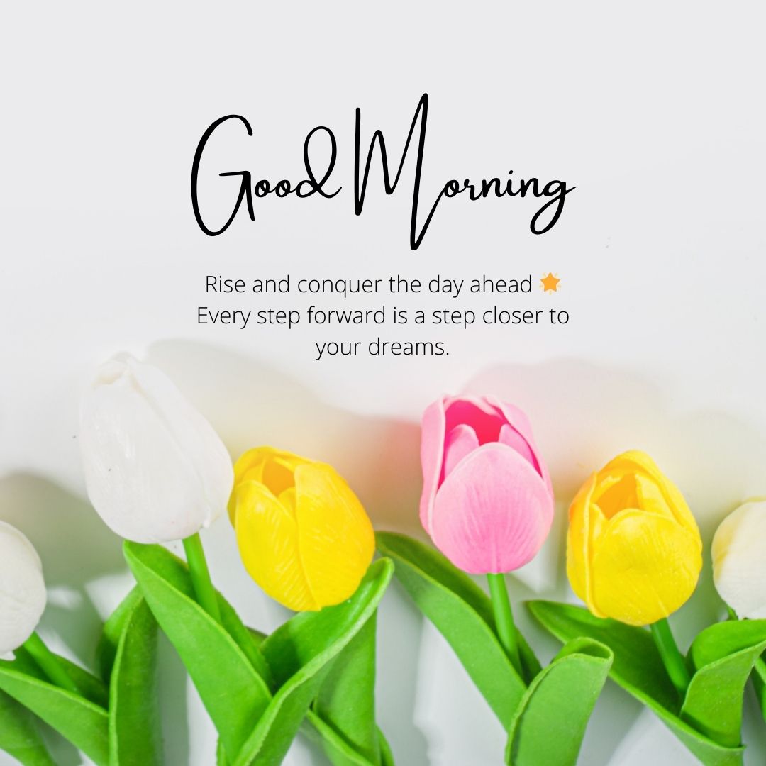 Motivational Good Morning Messages