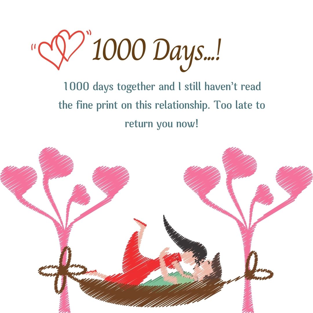 Playful 1000 Days of Togetherness Quotes
