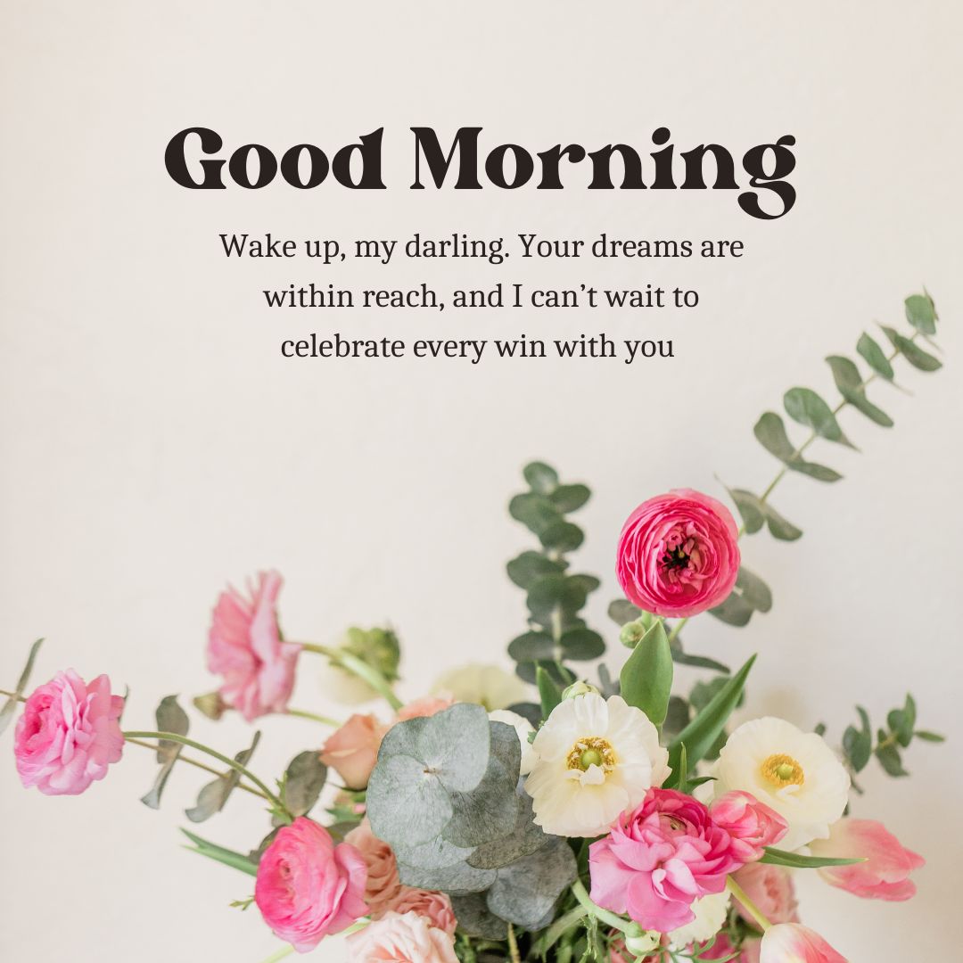 Romantic Motivational Good Morning Messages
