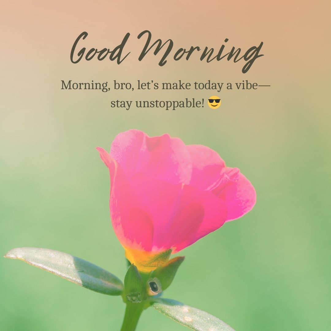 Short Good Morning Messages for Brother