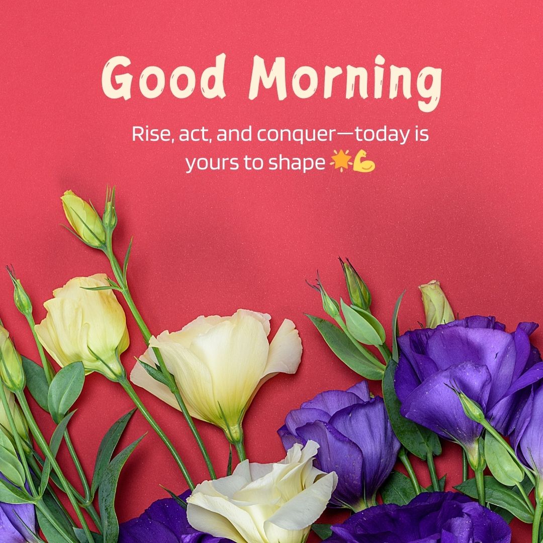 Short Motivational Good Morning Quotes