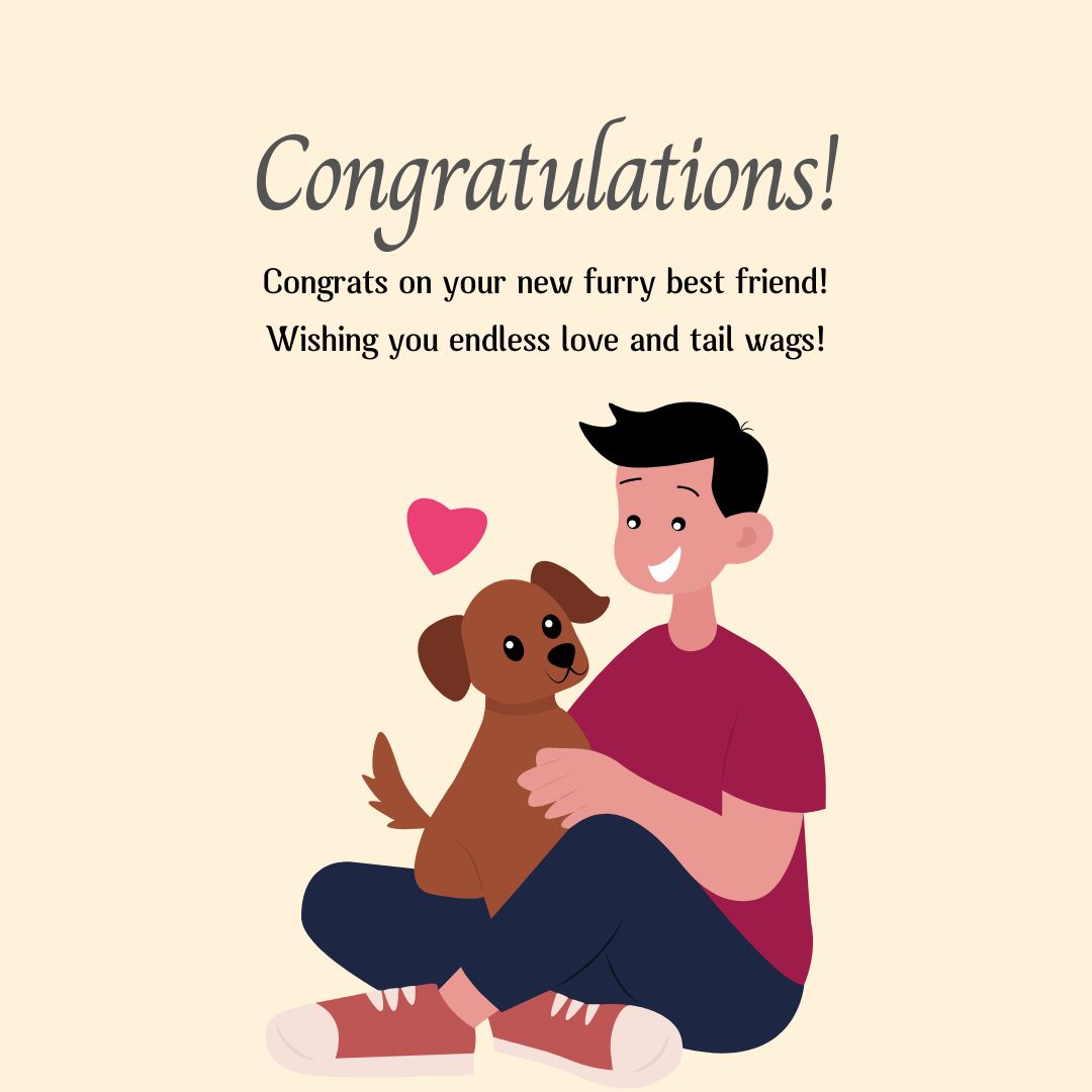 Short and Sweet Dog Congratulations Messages