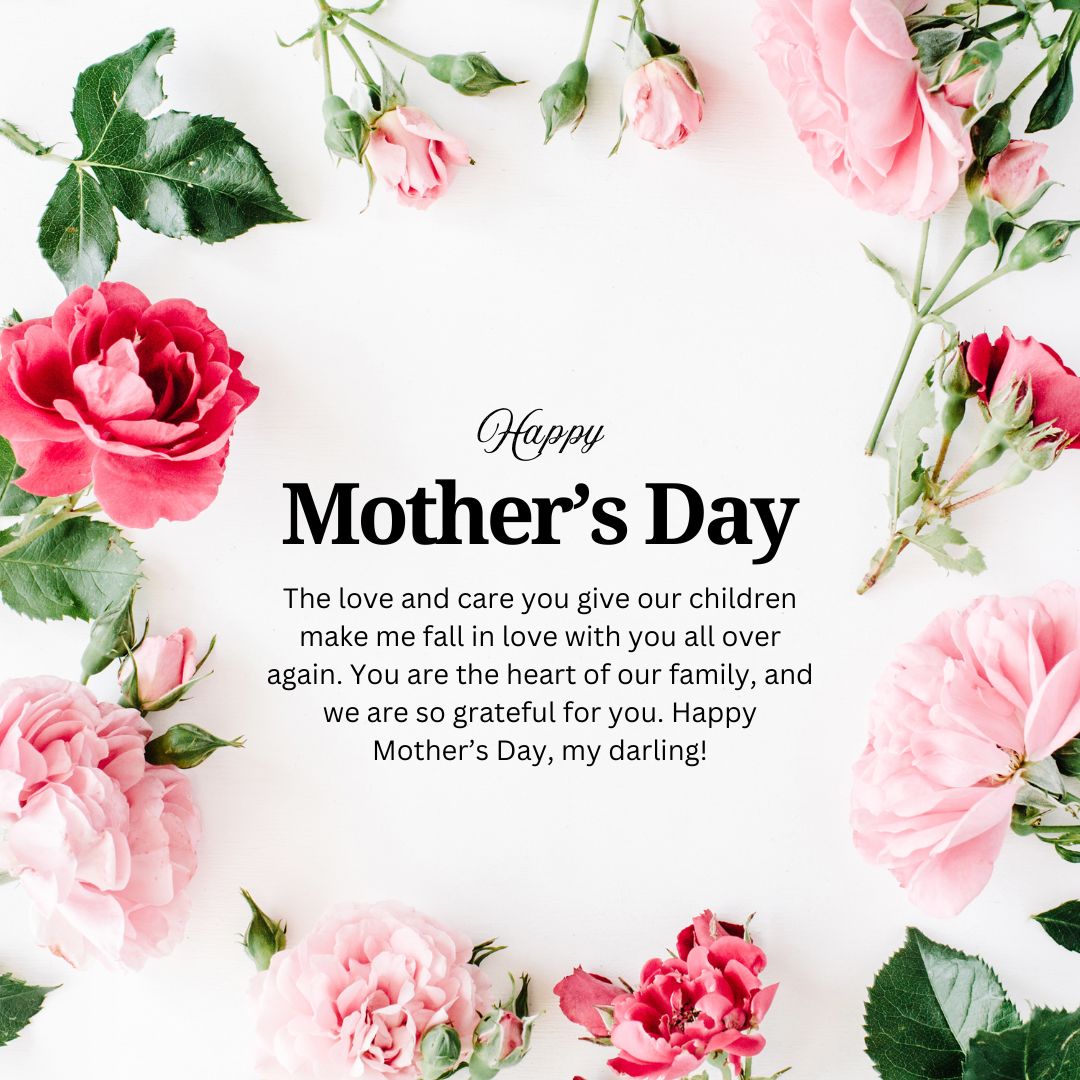 Touching Mothers Day Notes for the Wife and Mother of Your Kids